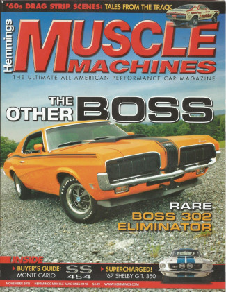 HEMMINGS MUSCLE MACHINES 2012 NOV - GT350S, 3X2 GTO, 440 R/T SE, MONTE SS, L88